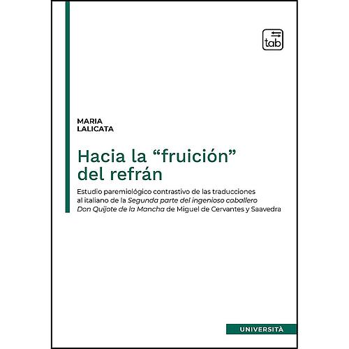 Hacia la “fruición” del refrán